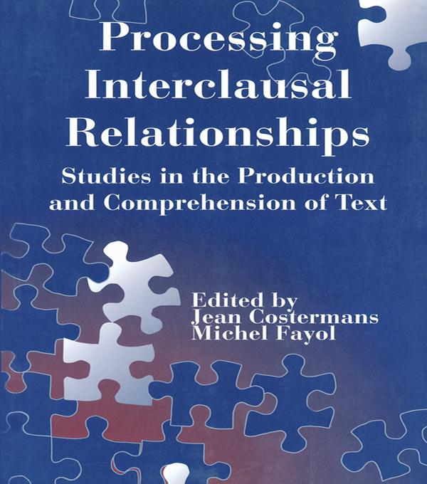 Processing interclausal Relationships by Jean Costermans, Michel Fayol