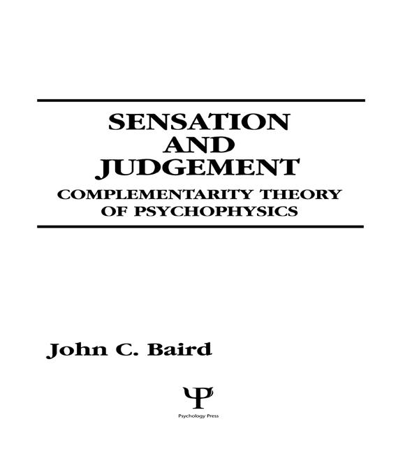 Sensation and Judgment by John C. Baird