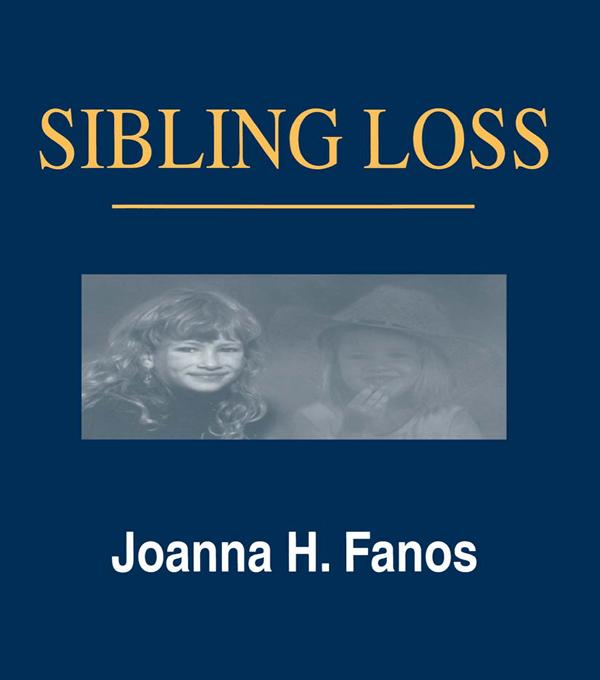 Sibling Loss by Joanna H. Fanos