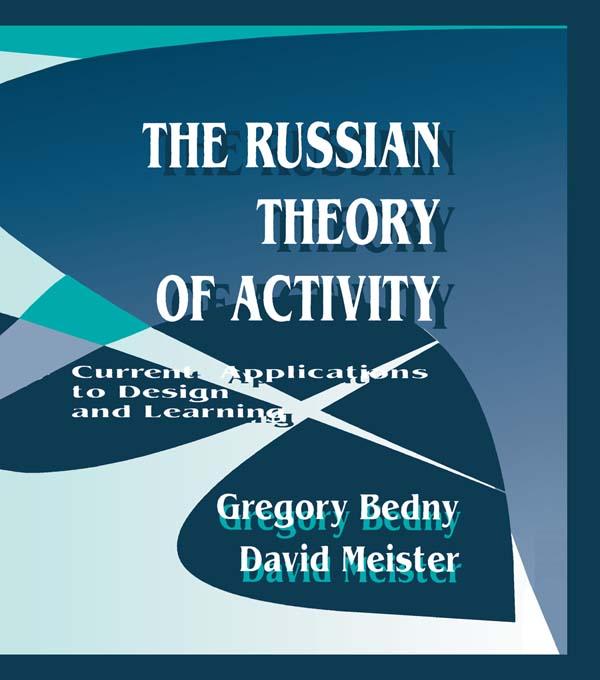 The Russian Theory of Activity