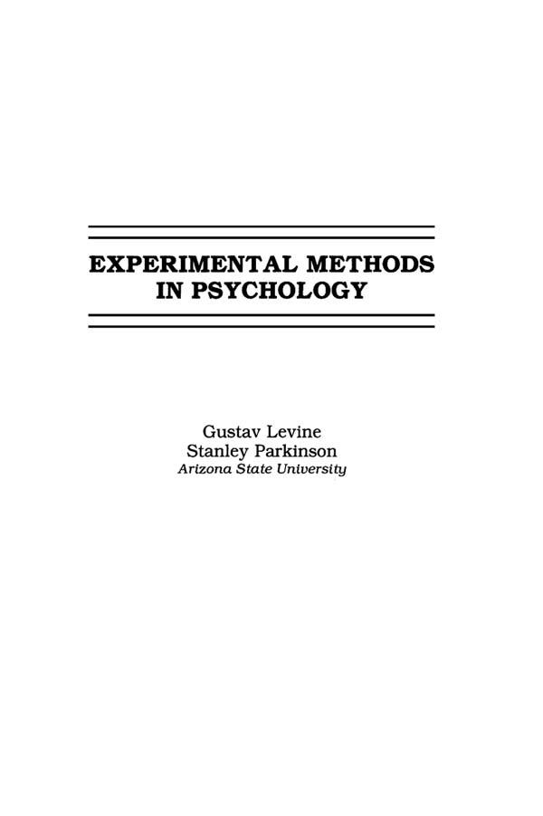 Experimental Methods in Psychology by Gustav Levine, Stanley Parkinson