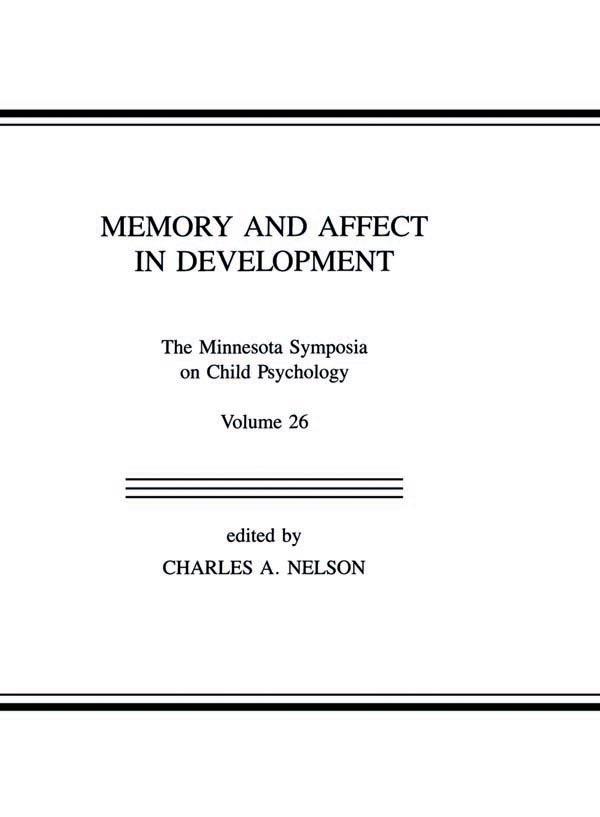 Memory and Affect in Development by Charles A. Nelson