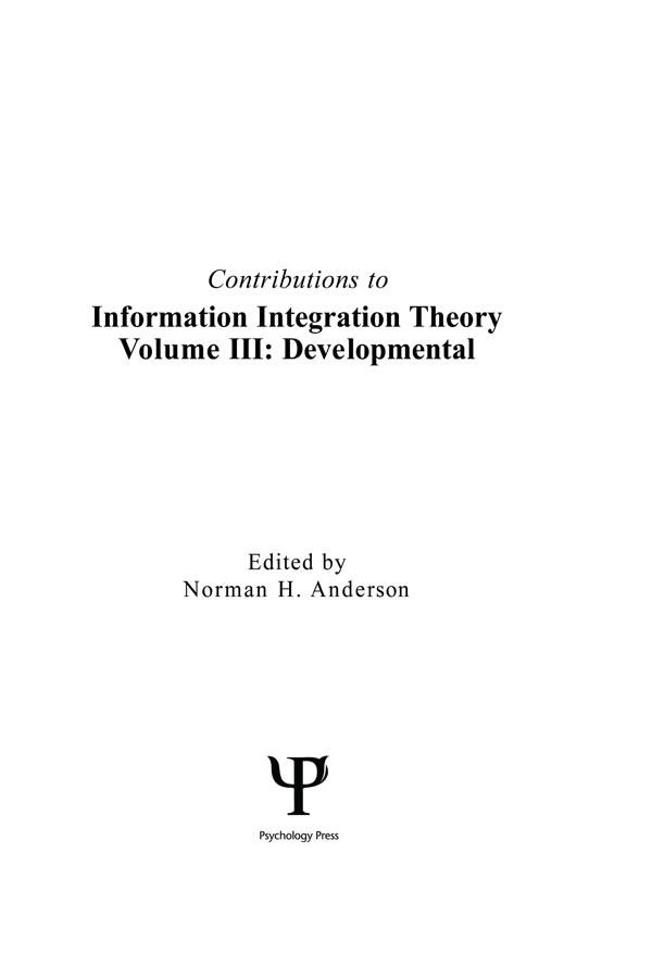 Contributions To Information Integration Theory by Norman H. Anderson