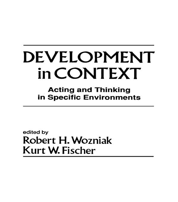 Development in Context by Kurt W. Fischer, Robert H. Wozniak