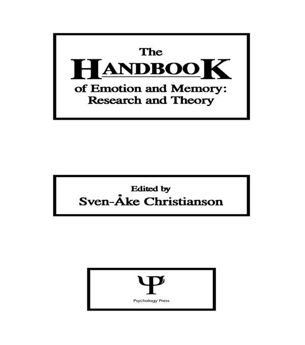 The Handbook of Emotion and Memory by Sven-Ake Christianson