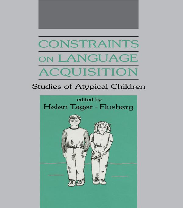 Constraints on Language Acquisition by Helen Tager-Flusberg
