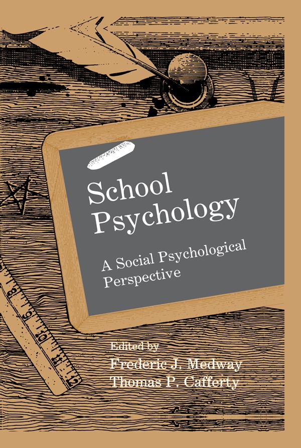 School Psychology by Frederic J. Medway, Frederic Medway, Thomas P. Cafferty