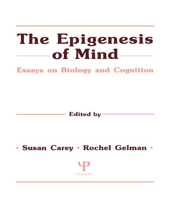 The Epigenesis of Mind by Rochel Gelman, Susan Carey