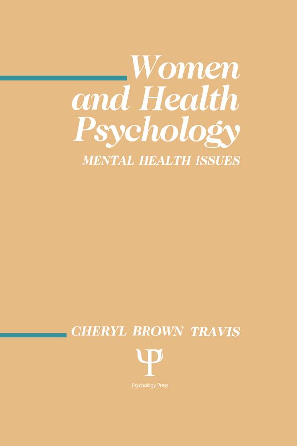 Women and Health Psychology by Cheryl Brown Travis