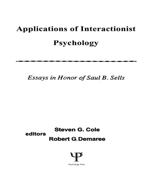Applications of interactionist Psychology by Robert Demaree, Steven G. Cole, William Curtis