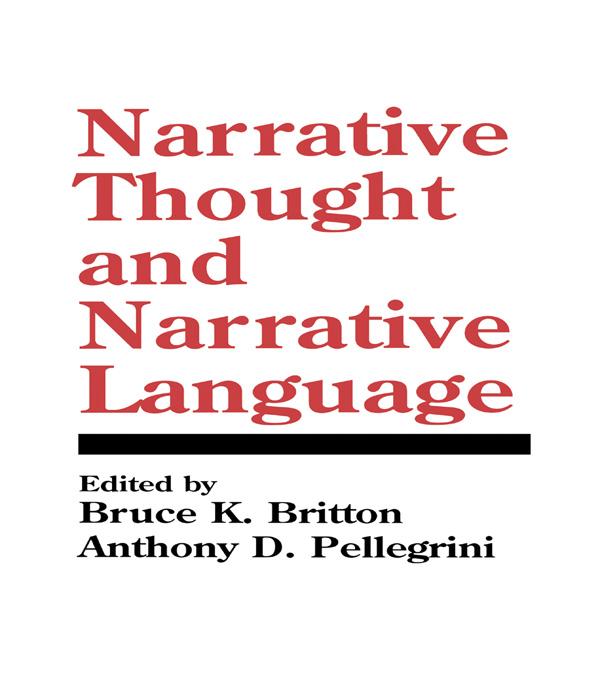 Narrative Thought and Narrative Language by Anthony D. Pellegrini, Bruce K. Britton