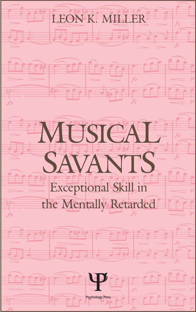 Musical Savants by Leon K. Miller