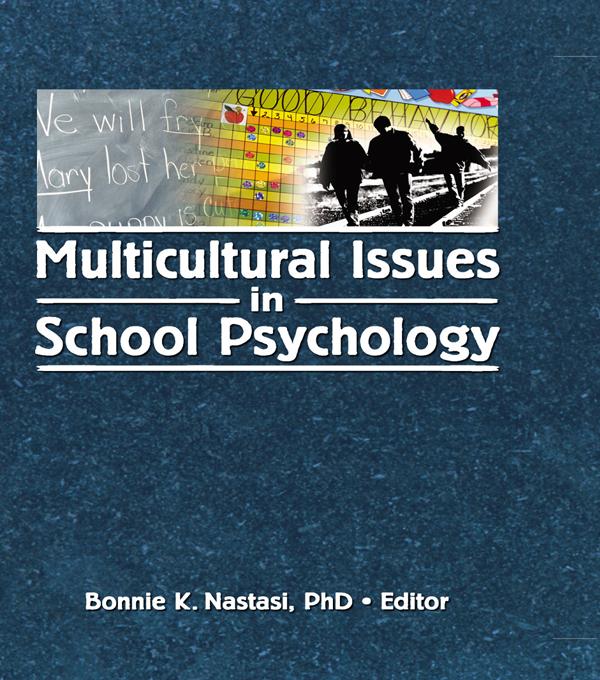 Multicultural Issues in School Psychology by Bonnie K. Nastasi