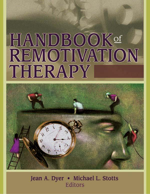Handbook of Remotivation Therapy by Jean Dyer, Michael Stotts, L.