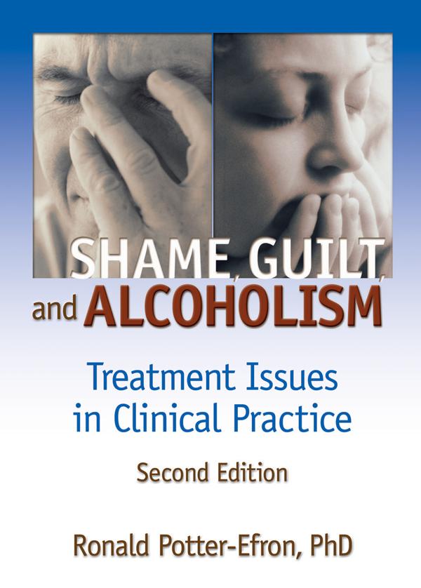 Shame, Guilt, and Alcoholism by Bruce Carruth, Ron Potter-Efron
