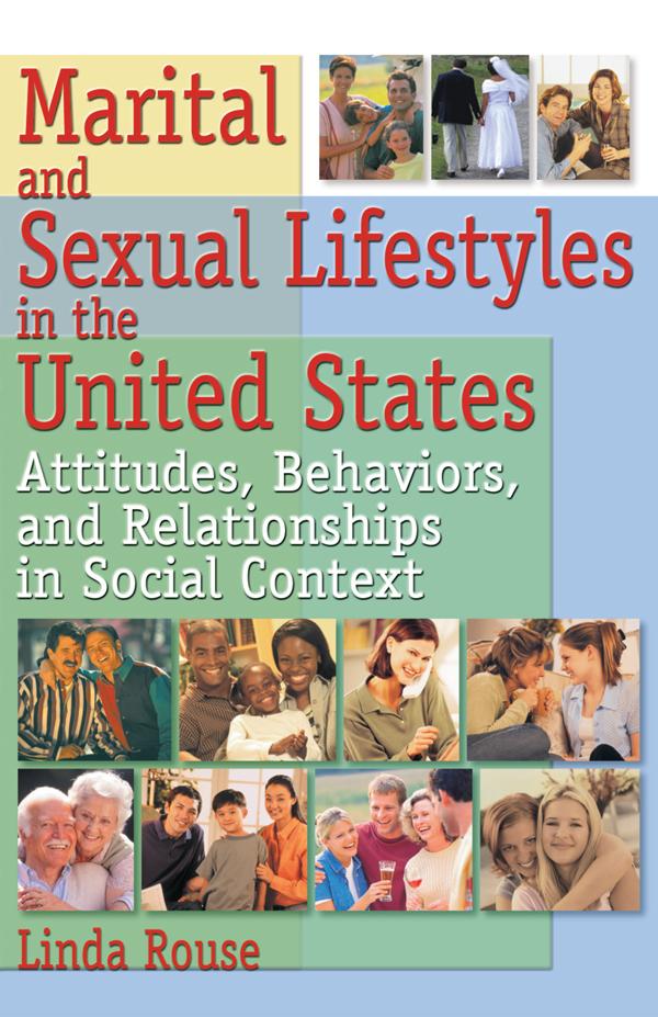 Marital and Sexual Lifestyles in the United States