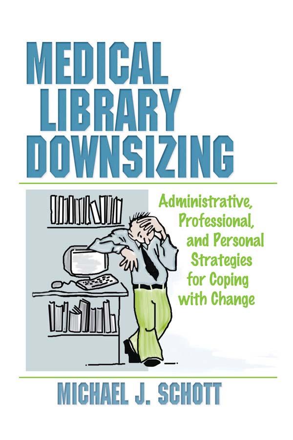 Medical Library Downsizing by Michael Schott