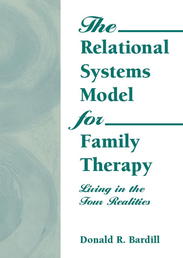 The Relational Systems Model for Family Therapy