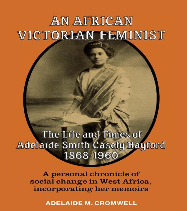 An African Victorian Feminist by Adelaide M Cromwell