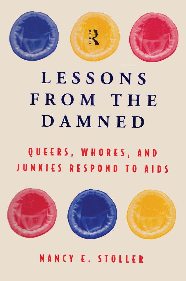 Lessons from the Damned by Nancy E. Stoller