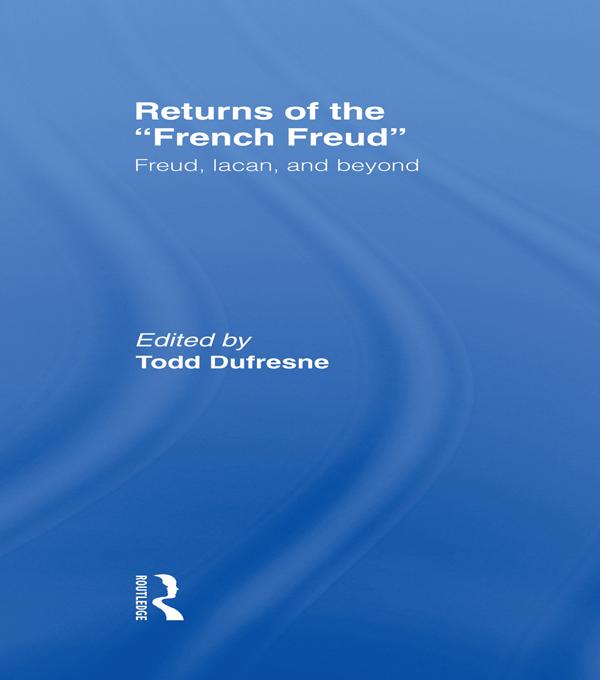Returns of the French Freud: