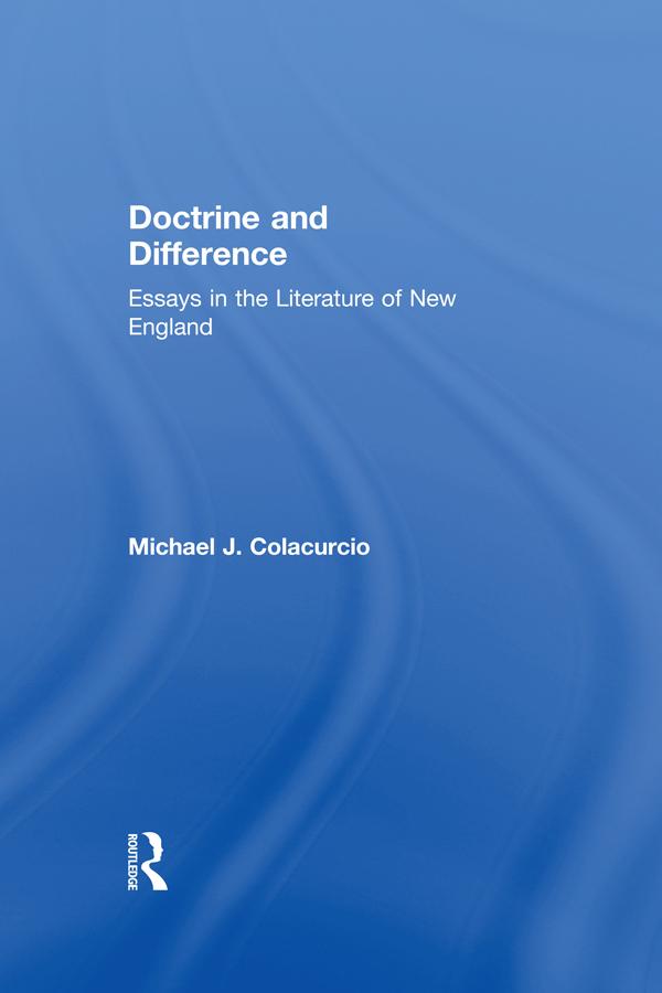 Doctrine and Difference by Michael J. Colacurcio