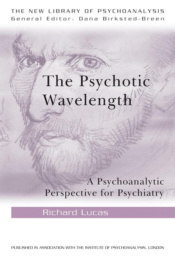 The Psychotic Wavelength by Richard Lucas