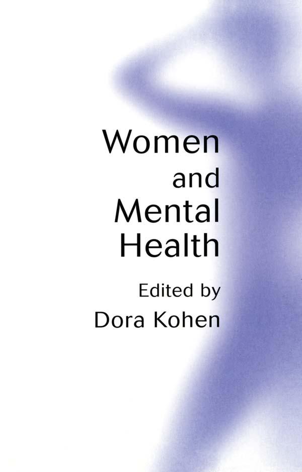 Women and Mental Health by Dora Kohen
