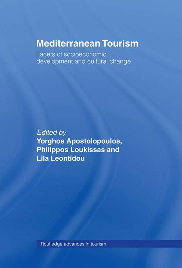 Mediterranean Tourism by Lila Leontidou, Philippos Loukissas, Yorgos Apostolopoulos