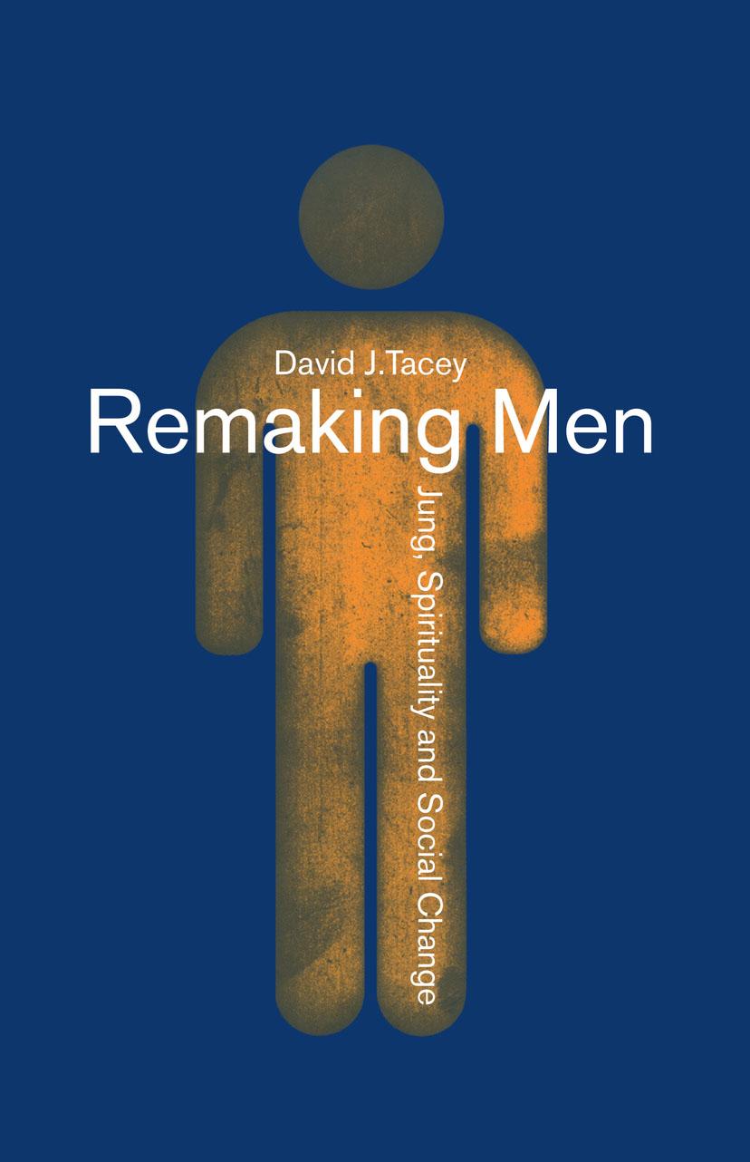 Remaking Men