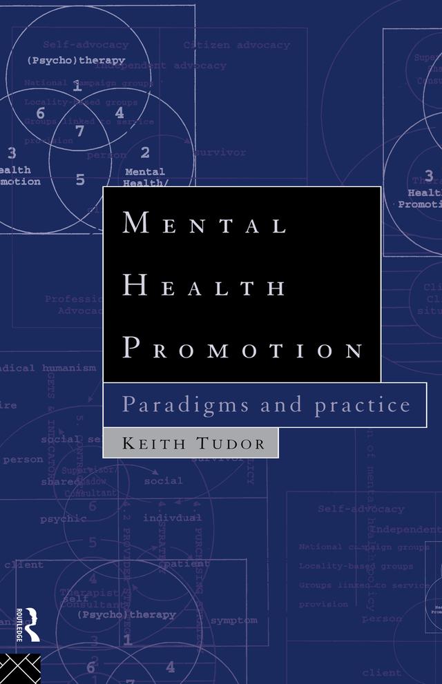 Mental Health Promotion by Keith Tudor