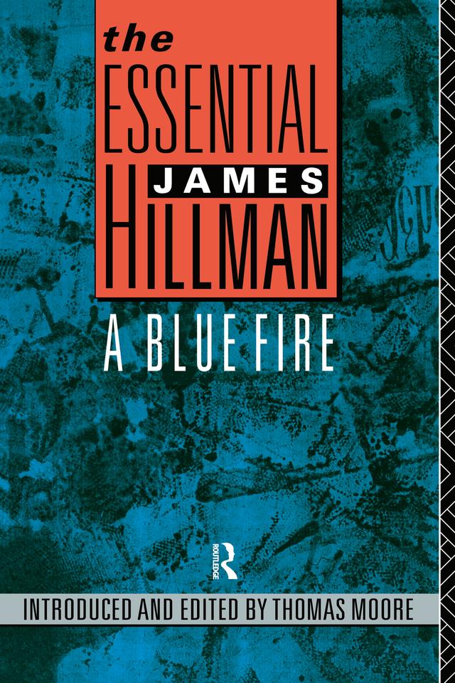 The Essential James Hillman by James Hillman, Thomas Moore