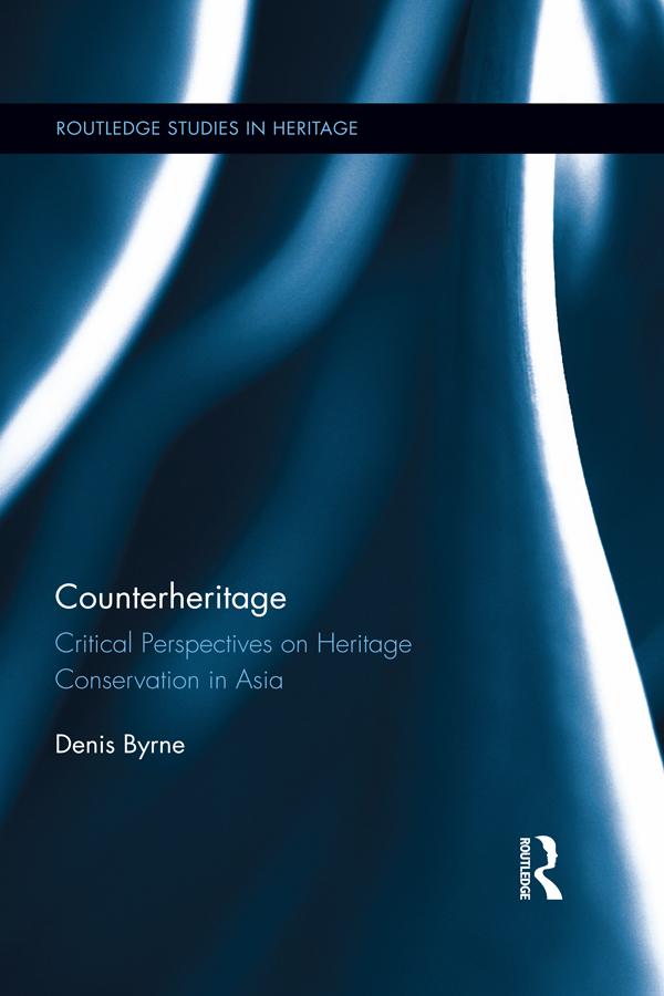 Counterheritage by Denis Byrne