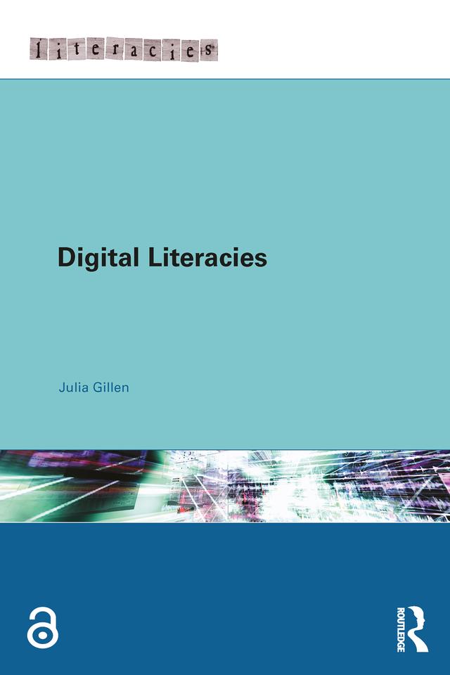 Digital Literacies by Julia Gillen