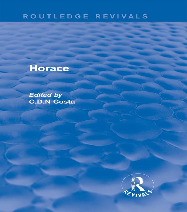 Horace (Routledge Revivals) by Costa C.D.N.