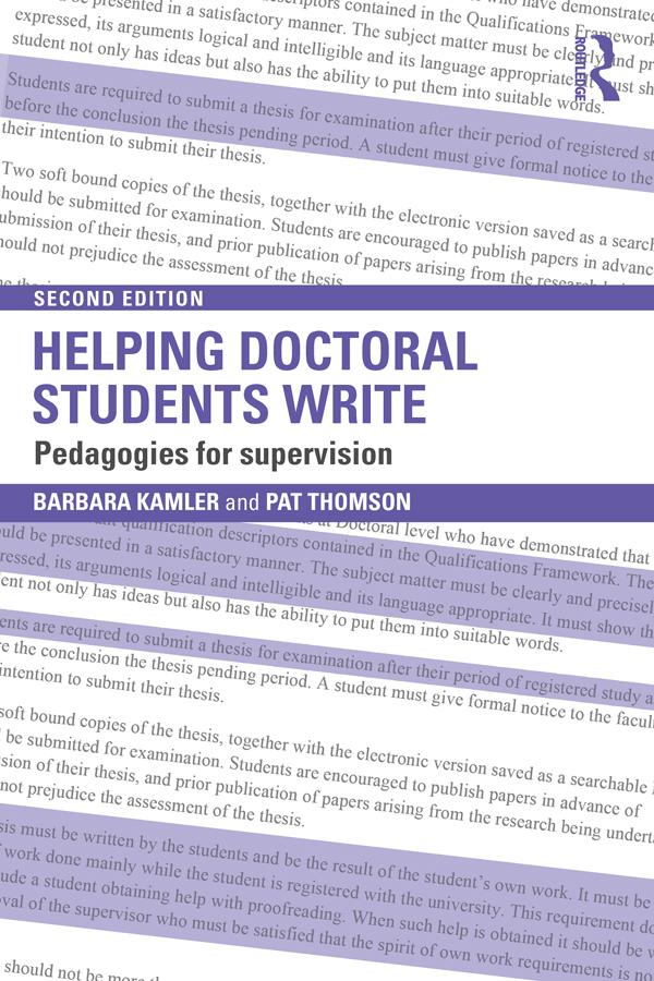 Helping Doctoral Students Write by Barbara Kamler, Pat Thomson