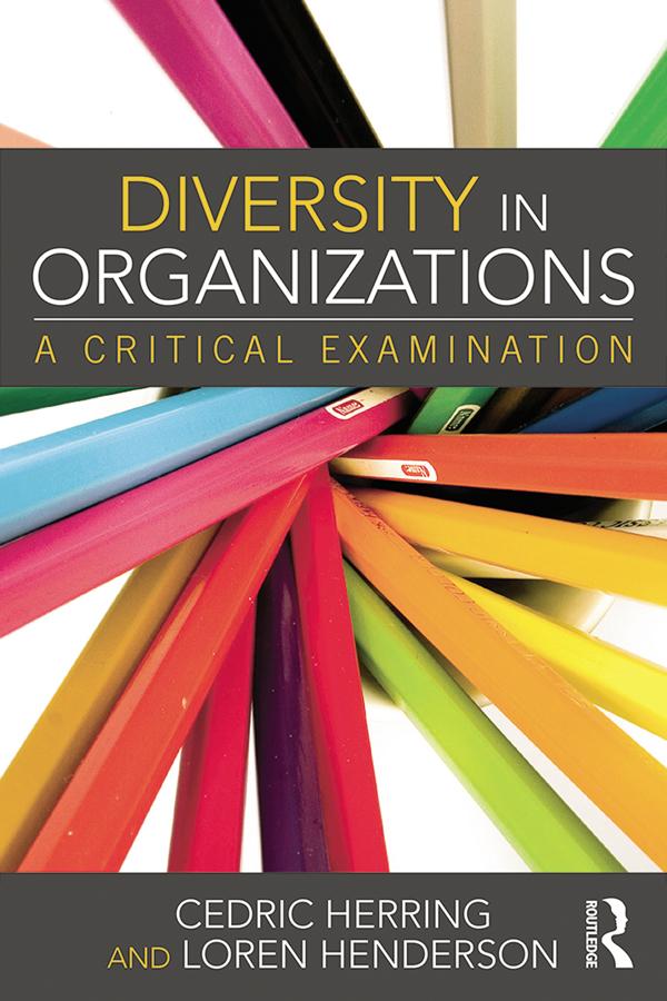 Diversity in Organizations by Cedric Herring, Loren Henderson