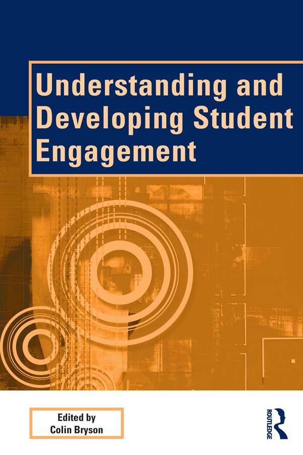 Understanding and Developing Student Engagement by Colin Bryson
