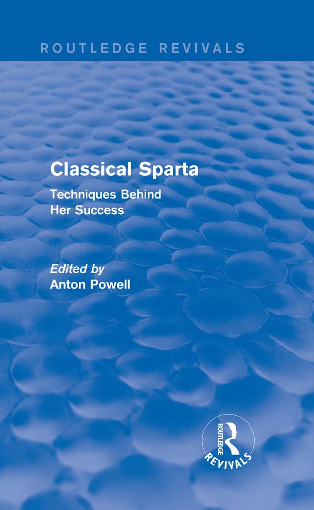 Classical Sparta (Routledge Revivals) by Anton Powell