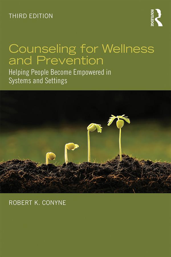 Counseling for Wellness and Prevention by Robert K. Conyne