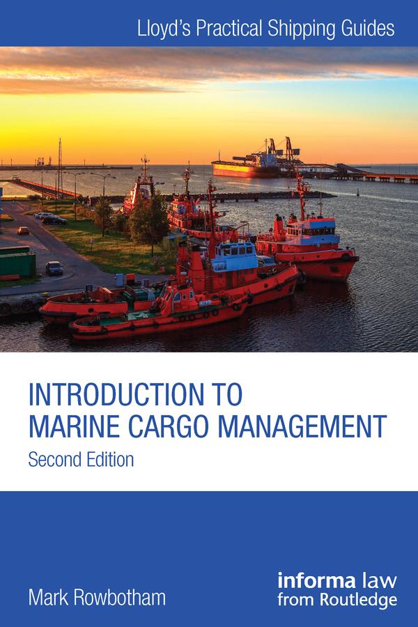 Introduction to Marine Cargo Management by Mark Rowbotham