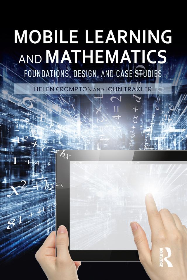 Mobile Learning and Mathematics by Helen Crompton, John Traxler