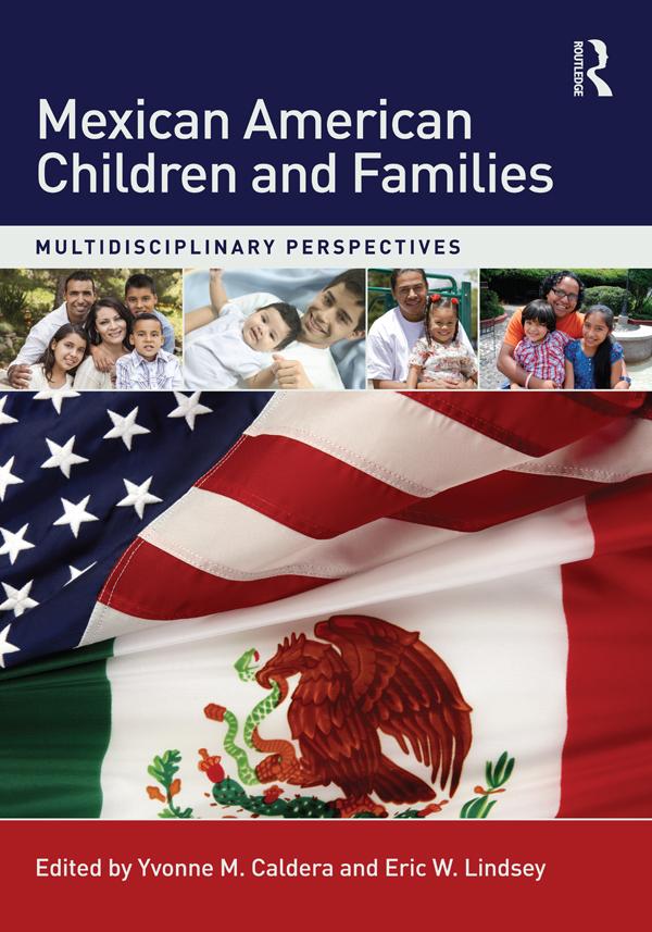 Mexican American Children and Families by Eric Lindsey, Yvonne M. Caldera