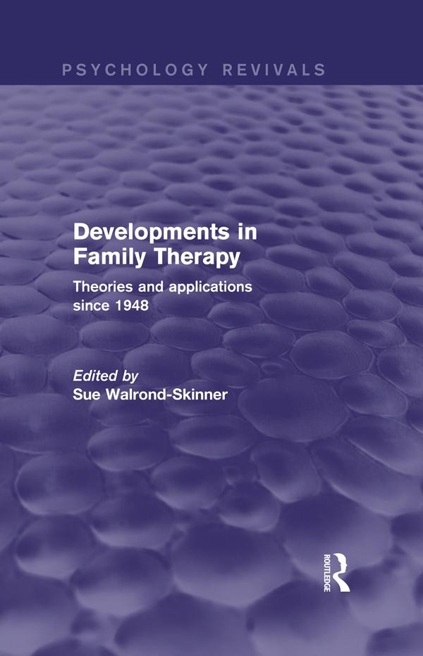 Developments in Family Therapy (Psychology Revivals) by Sue Walrond-Skinner