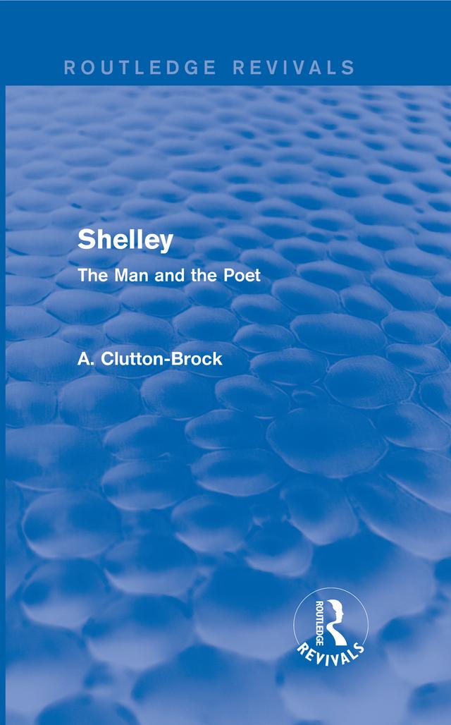 Shelley (Routledge Revivals) by A. Clutton-Brock
