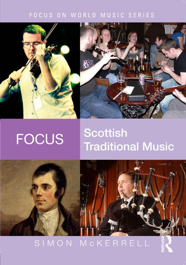 Focus: Scottish Traditional Music by Simon McKerrell