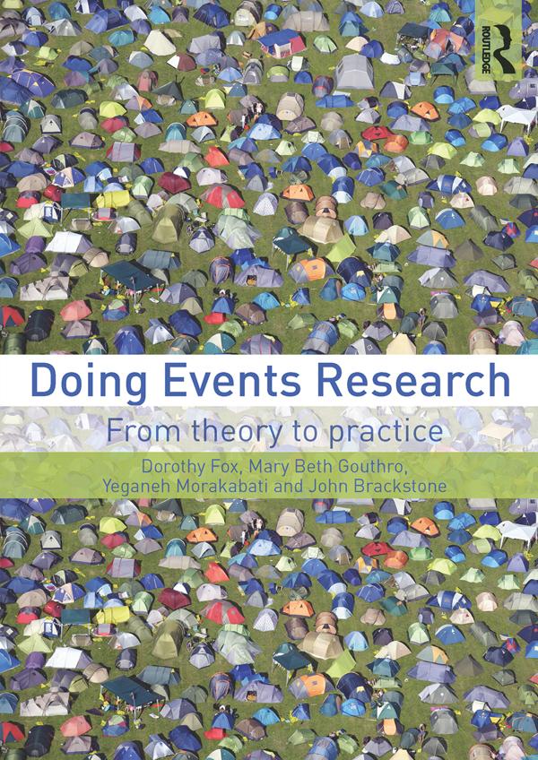 Doing Events Research by Dorothy Fox, John Brackstone, Mary Beth Gouthro, Yeganeh Morakabati