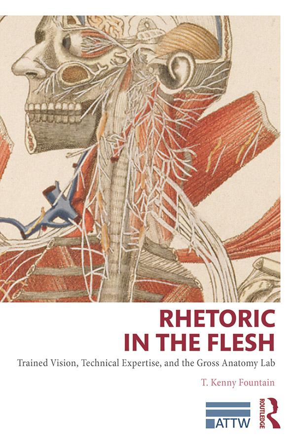 Rhetoric in the Flesh by T. Kenny Fountain
