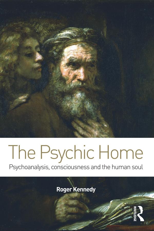 The Psychic Home by Roger Kennedy