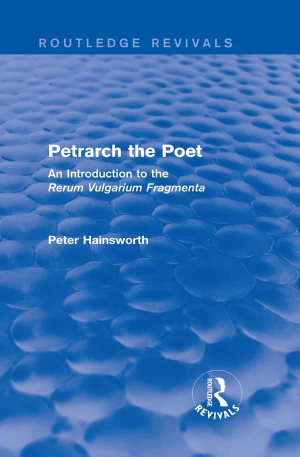 Petrarch the Poet (Routledge Revivals)